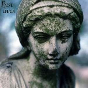 Past lives